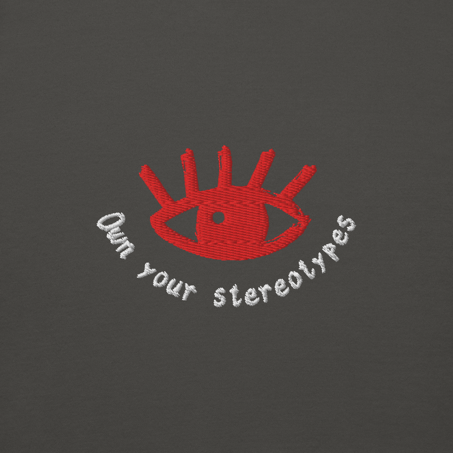 Own Your Stereotypes Unisex Hoodie